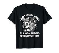 i won't be remembered as a woman who kept her mouth shut T-Shirt