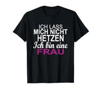 I won't be rushed I'm a woman Don't rush me T-Shirt