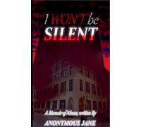 I Won't be Silent: A Memoir of Abuse (1)