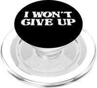 I WON'T GIVE UP PopSockets PopGrip for MagSafe