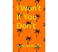 I Won't If You Don't