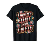 I Won't Quit Until I'm Fit Workout Exercise Grind - T-Shirt