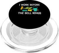 I Work Before The Bell Rings School Custodian PopSockets PopGrip for MagSafe