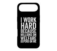 I Work Hard Because Millions On Welfare Depend On Me Case for iPhone Air