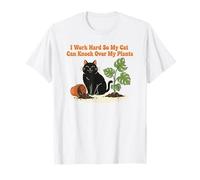 I Work Hard So My Cat Can Knock Over Plants Funny Retro T-Shirt