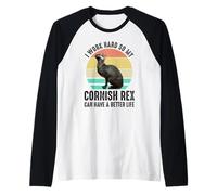 I Work Hard So My Cornish Rex Can Have A Better Life Raglan Baseball Tee