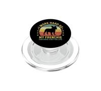 I Work Hard So My Frenchie Can Have A Better Life Retro Dog PopSockets PopGrip for MagSafe