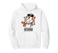 I work hard so my Goose can live better humorous silly goose Pullover Hoodie