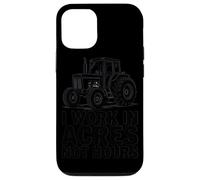 I Work in Acres Not Hours Farmer Pride Rural Lifestyle Case for iPhone 12/12 Pro