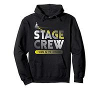 I Work In The Shadows Funny Stage Crew Theatre Gift Pullover Hoodie