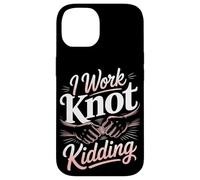 I Work Knot Kidding Massage Therapist Case for iPhone 14