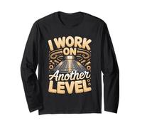 I Work On Another Level Funny Elevator Installer Long Sleeve T-Shirt