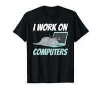 I Work On Computers Smart Tech Kitty Cat Feline Lover Humor T-Shirt