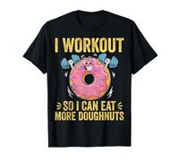 I Work Out So I Can Eat More Donuts - Doughnut Lover Gifts T-Shirt