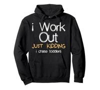 I work Out Toddlers Preschool Teacher Laughter Classroom Joy Pullover Hoodie