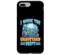 I Work The Graveyard Shift Night Noctural Worker Case for iPhone 7 Plus/8 Plus