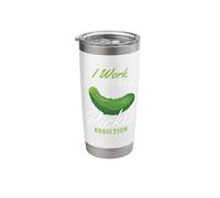 I Work to Support My Pickle Addiction - Dill Pickle Lover Stainless Steel Insulated Tumbler