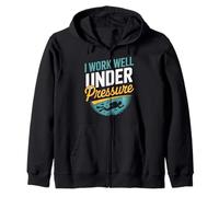 I Work Well Under Pressure Diver Scuba Diving Zip Hoodie