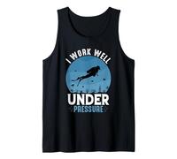 I Work Well Under Pressure Funny Scuba Diving Retro Ocean Tank Top