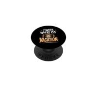I Work Where You Vacation Zookeeper Zoo Animal Care PopSockets Adhesive PopGrip