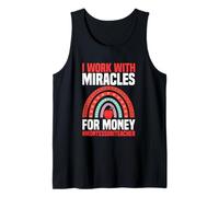 I Work with Miracles for Money Montessori Teacher Tank Top