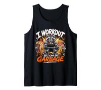 I Workout SO I CAN EAT Garbage Gym Humor Tank Top