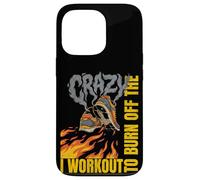 I Workout To Burn Off The Crazy Burning Shoes Running Cardio Case for iPhone 13 Pro