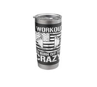 I Workout to Burn Off The Crazy Gym Stainless Steel Insulated Tumbler