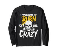 I Workout to Burn Off The Crazy Skull Biting Dumbbell Grunge Long Sleeve T-Shirt