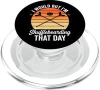 I Would But I'm Shuffleboarding That Day Shuffleboard PopSockets PopGrip for MagSafe
