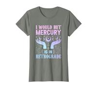 I Would but Mercury is in Retrograde Mercury Retrograde T-Shirt, Women, Olive Heather, Medium
