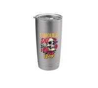 I Would Die for Wine Skull Roses Illustration Stainless Steel Insulated Tumbler
