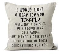 I Would Fight A Bear for You Dad Ever Throw Pillow Case, 18 x 18 Inch, Funny Dad Gift, Dad Birthday Gift, Dad Throw Pillow Case, Linen Cushion Cover for Sofa Couch Bed