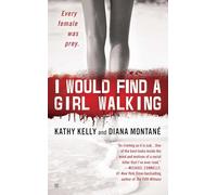 I Would Find a Girl Walking: Every Female Was Prey