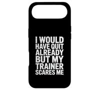I Would Have Quit Already But My Trainer Scares Me! Gym Case for iPhone Air