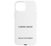 I Would Like To Apologise To Anyone I Haven't Offended Funny Case for iPhone 15 Plus
