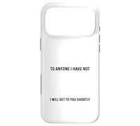 I Would Like To Apologise To Anyone I Haven't Offended Funny Case for iPhone 17 Pro Max