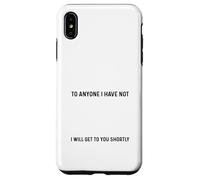 I Would Like To Apologise To Anyone I Haven't Offended Funny Case for iPhone XS Max