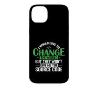 I Would Love to Change the World with Source Code Case for iPhone 14 Plus