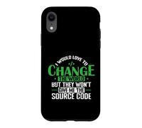 I Would Love to Change the World with Source Code Case for iPhone XR
