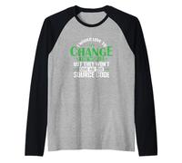I Would Love to Change The World with Source Code Raglan Baseball Tee