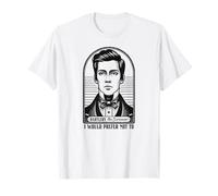 I Would Prefer Not to - Bartleby The Scrivener T-Shirt