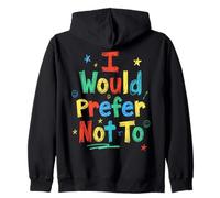 I Would Prefer Not To | Funny Sarcastic Colorful Kidcore Zip Hoodie