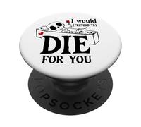 I Would Pretend Die for Ya You Valentines Couple Anniversary PopSockets Adhesive PopGrip