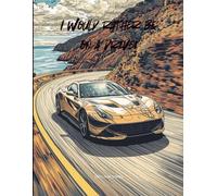 I Would Rather Be...: 150 Lined Sheets