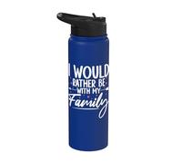 I Would Rather Be with My Family Love Siblings Stainless Steel Insulated Water Bottle