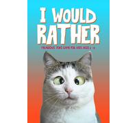 I Would Rather: Hilarious Joke Game for Kids Ages 6-12