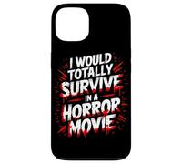 I Would Totally Survive In A Horror Movie Scary Cinema Film Case for iPhone 13