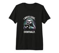 I Write Code Eventually Lazy Sloth Programmer Life Premium T-Shirt