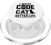 I write code so my cat can have a better life funny geek PopSockets PopGrip for MagSafe